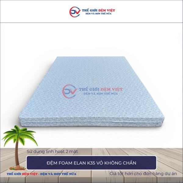 Đệm foam Elan K35 vỏ không chần